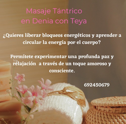 Trabajo3 Masaje tantra y crecimiento personal  en Denia Valencia - Teya Yllera